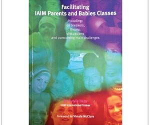 Facilitating IAIM Parents and Babies Classes by Sylvie Hétu